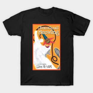 Obnoxious Meowing Cat Concert Poster T-Shirt